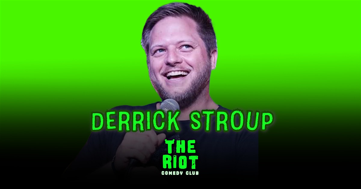 The Riot Comedy Club presents headliner Derrick Stroup at Rudyard’s – Houston, TX