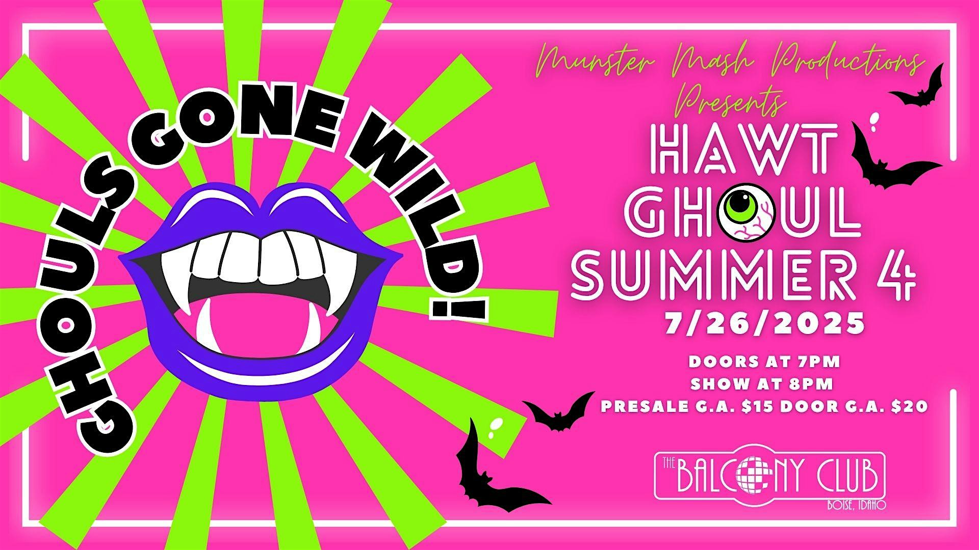 Hawt Ghoul Summer 4 Ghouls Gone Wild! at The Balcony Club – Boise, ID