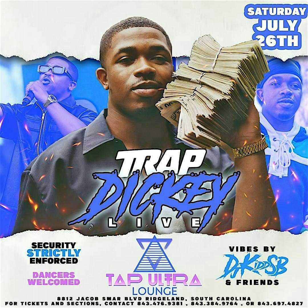 TRAP DICKEY (LIVE @ TAP ULTRA LOUNGE) at TapUltra Lounge – Ridgeland, SC