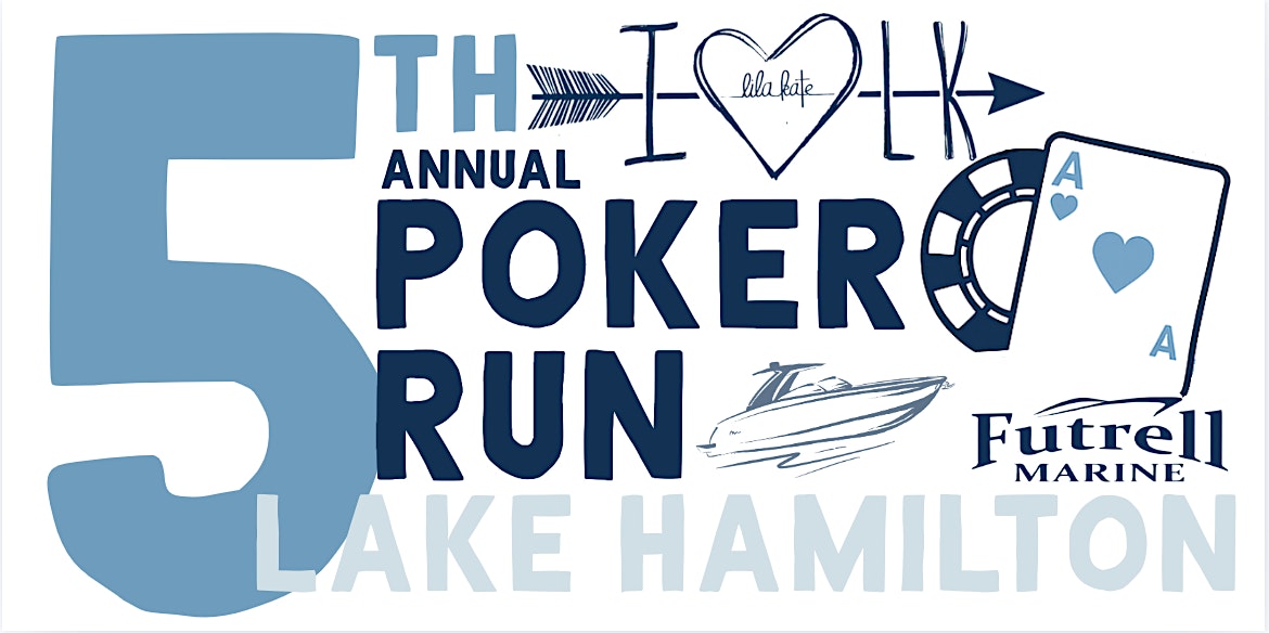 Futrell Marine & I Love LK 5th Annual Poker Run at 4904 Central Ave – Hot Springs, AR