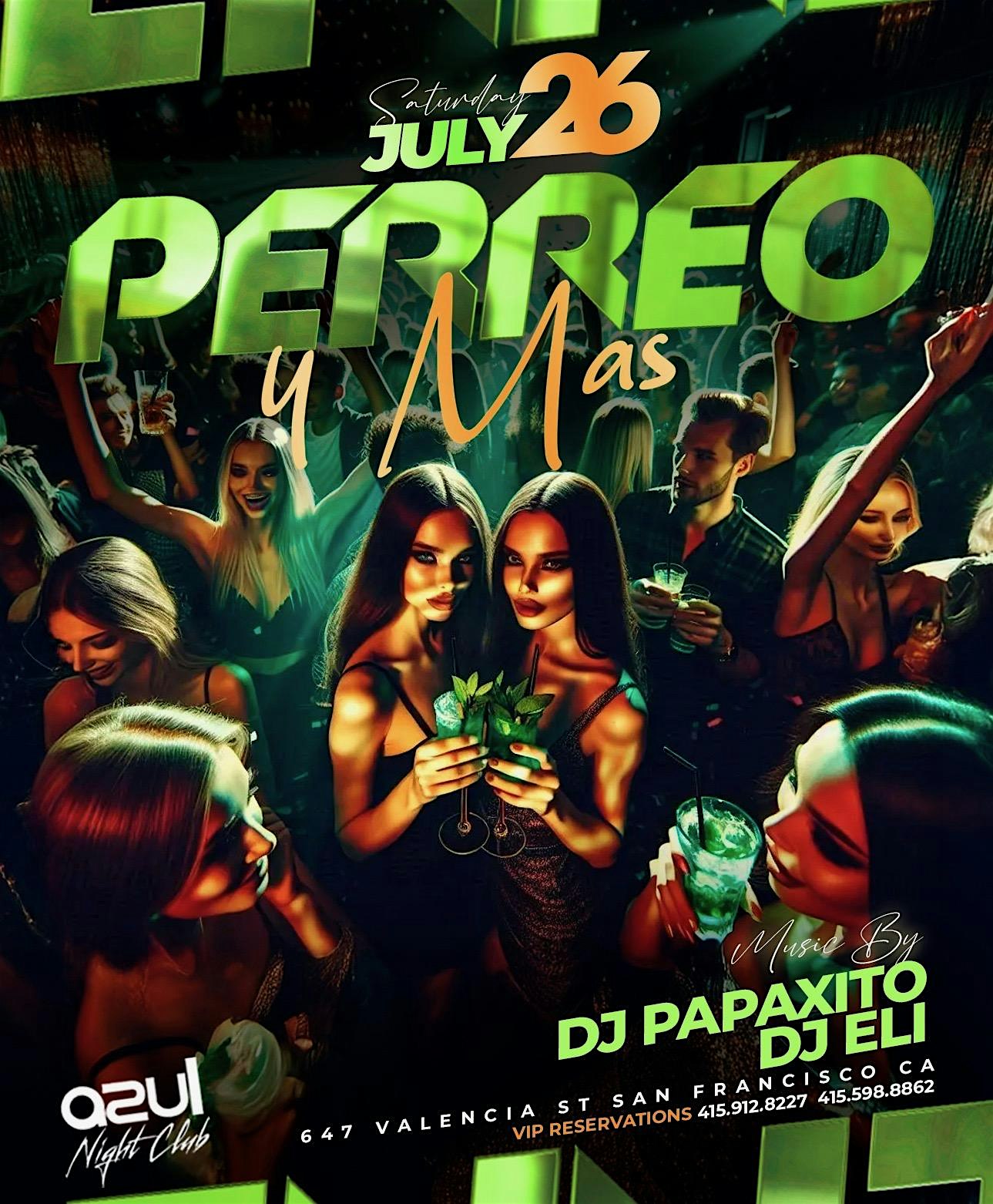 Perreo Y Mas! 7.26 at The Valencia Room – SAN FRANCISCO, CA