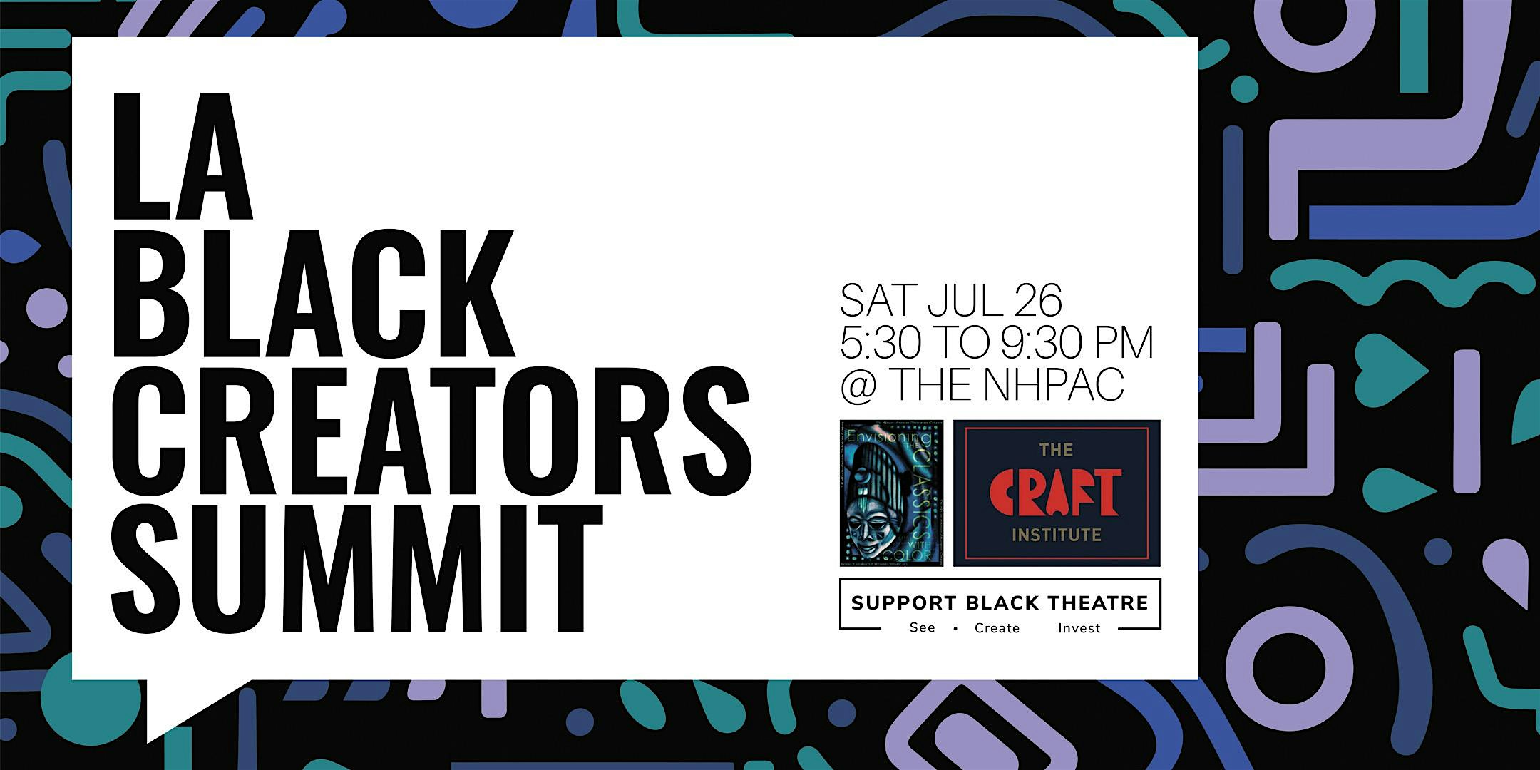 L.A. Black Creators Summit at Nate Holden Performing Arts Center – Los Angeles, CA