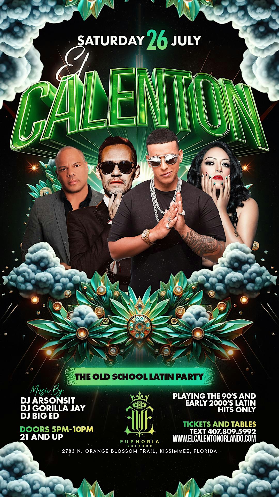 El Calenton – Old School LATIN Party at Euphoria Kissimmee – Kissimmee, FL