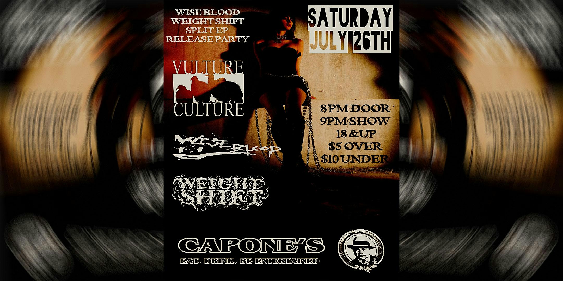 Vulture Culture | Wise Blood | Weight Shift at Capone’s – Johnson City, TN