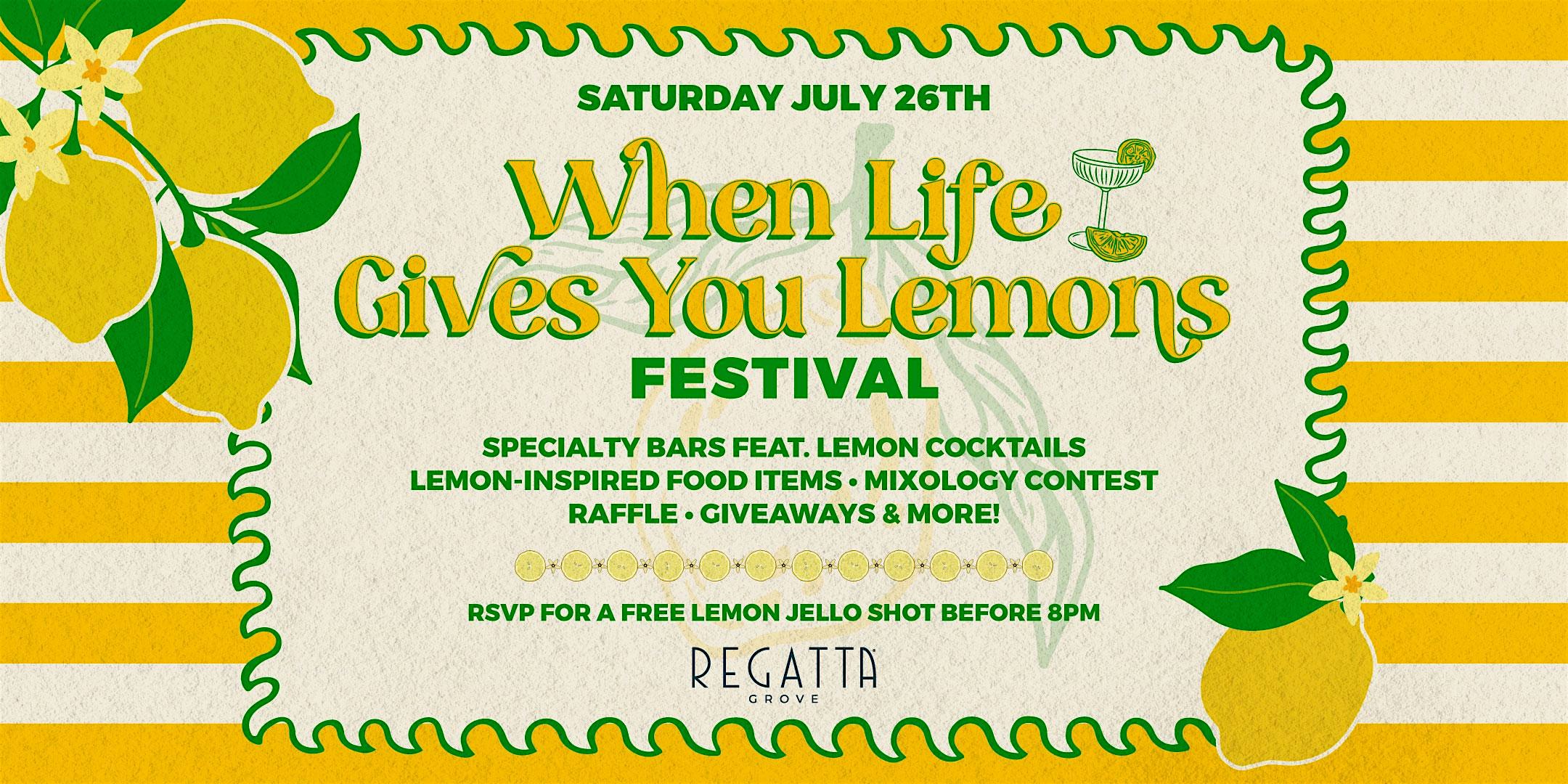 When Life Gives You Lemons Festival at Regatta Grove at Regatta Grove – Miami, FL