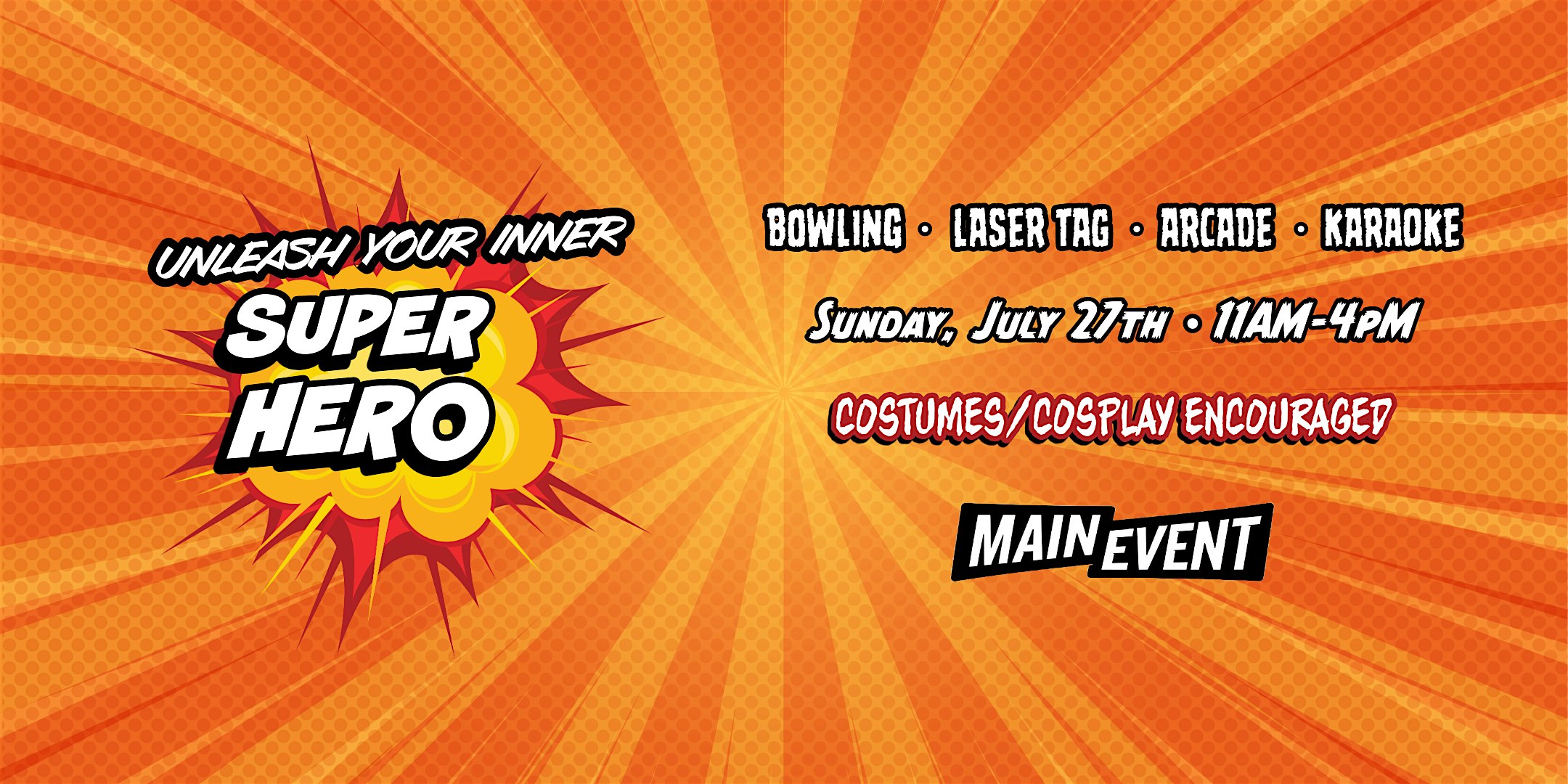 Unleash Your Inner Hero at Main Event Baton Rouge! at Main Event Baton Rouge – Baton Rouge, LA