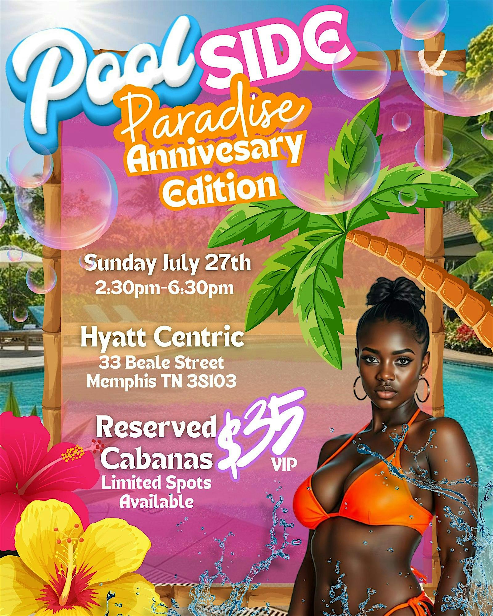 Pool Side Paradise: Anniversary Edition at Hyatt Centric Beale Street Memphis – Memphis, TN