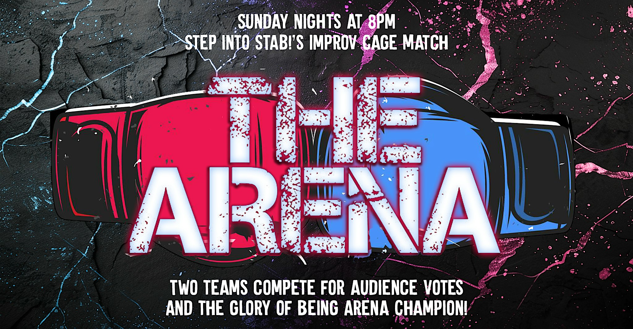 The Arena – An Improv Comedy Cage Match at STAB! Comedy Theater – Sacramento, CA