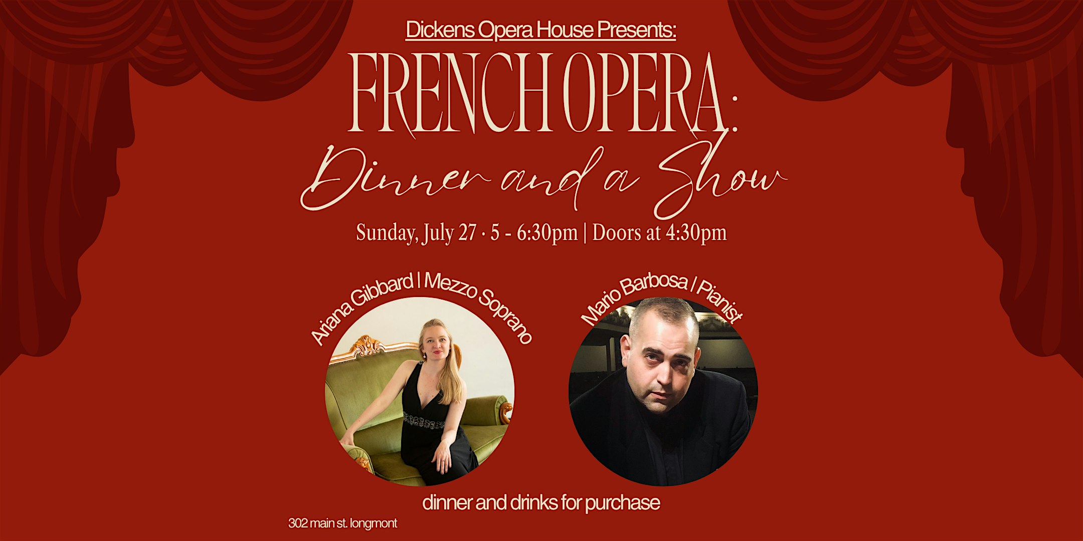 French Opera: Dinner and a Show at Dickens Opera House, Main Street, Longmont, CO, USA – Longmont, CO