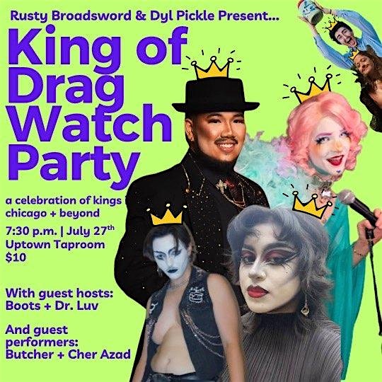 7/27 King of Drag Viewing Party Finale at Uptown Taproom – Chicago, IL