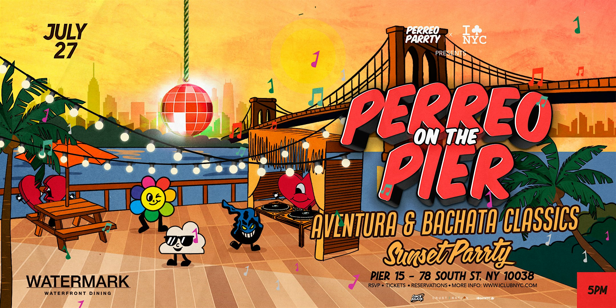 7/27 AVENTURA AND BACHATA CLASSICS @ PERREO ON THE PIER SUNSET PIER 15 at Watermark – New York, NY