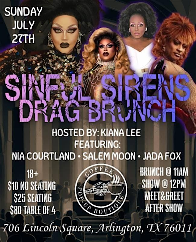 SINFUL SIRENS: Drag Brunch at 706 Lincoln Square – Arlington, TX