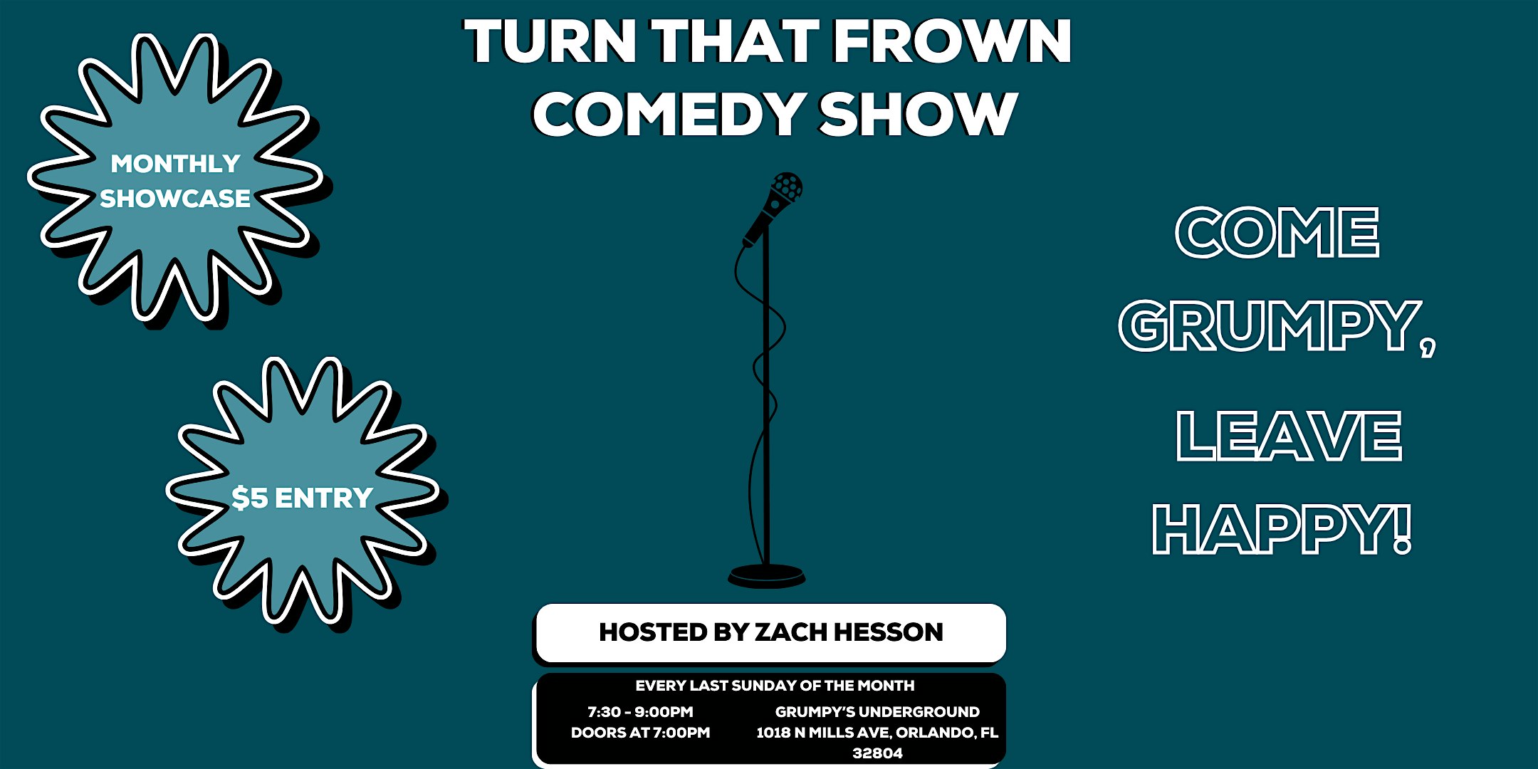 Turn That Frown – Comedy Show at Grumpy’s Underground – Orlando, FL