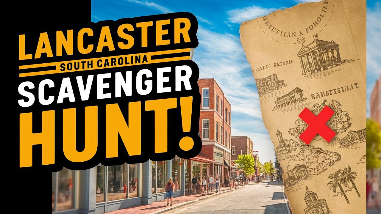 Amazing Scavenger Hunt! – Lancaster South Carolina Scavenger Hunt at 400 E Barr St – Lancaster, SC