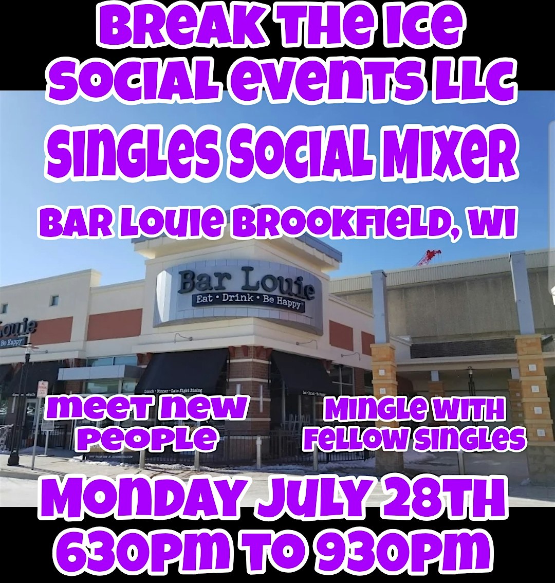 Singles Social Mixer Brookfield WI Bar Louie at Bar Louie – Brookfield – Brookfield, WI