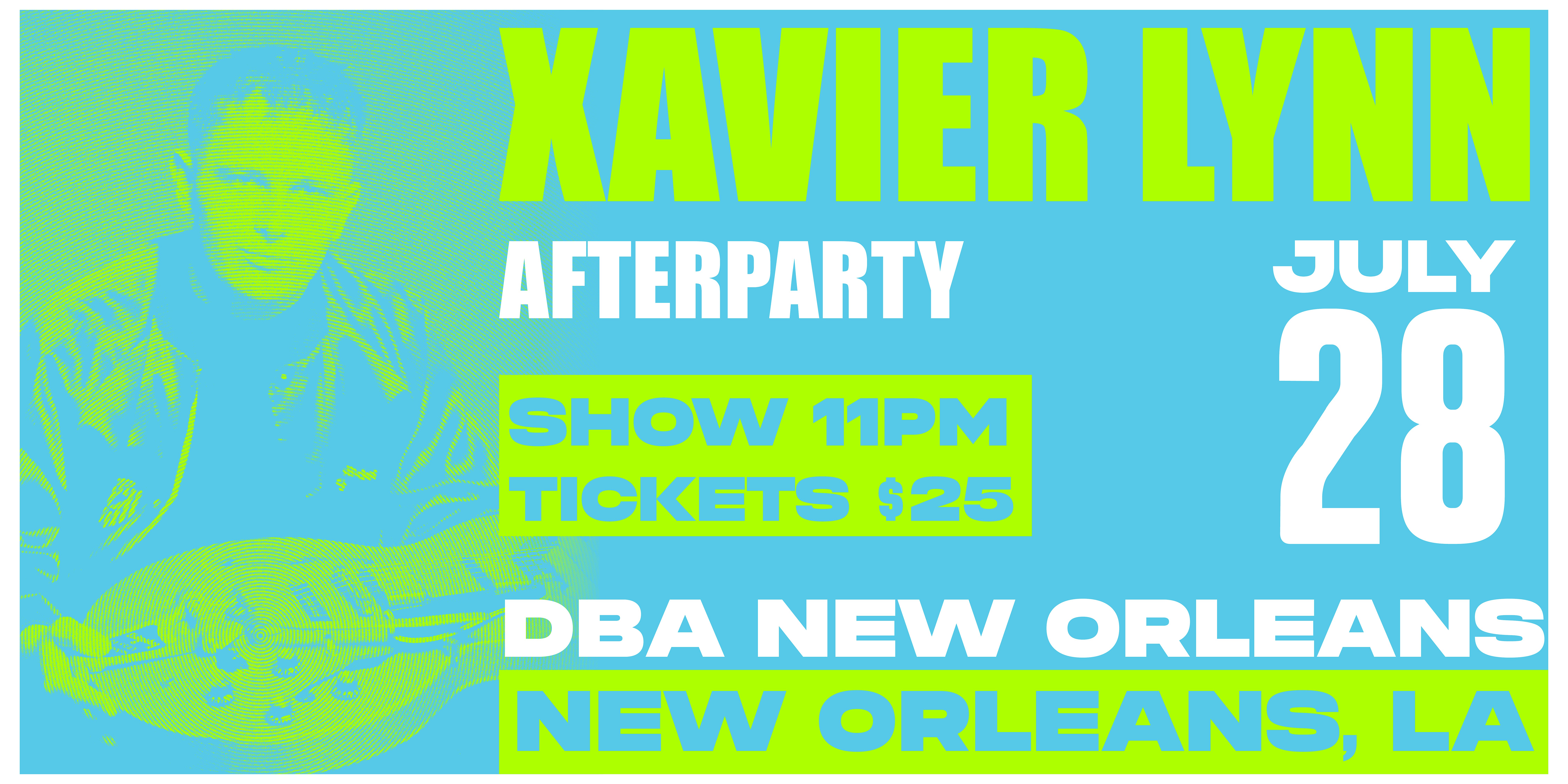 The Afterparty ft. Xavier Lynn at d.b.a. – New Orleans, LA