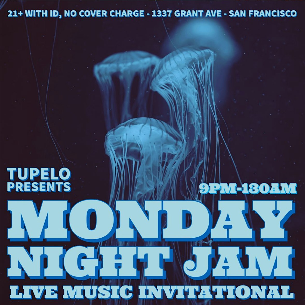 Monday Night Jam at Tupelo at Tupelo, Grant Avenue, San Francisco, CA, USA – San Francisco, CA