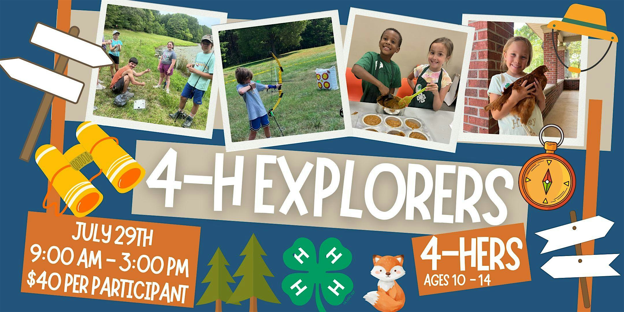2025 York County 4-H Explorers Camp – Fort Mill (Ages 10 – 14) at 1140 N Dobys Bridge Rd – Fort Mill, SC