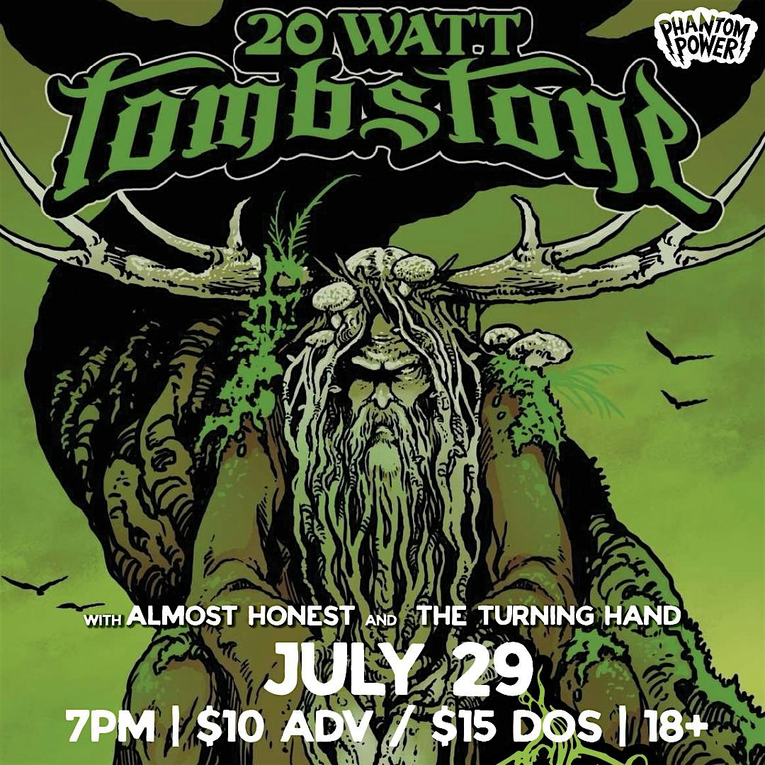 20 Watt Tombstone w. Almost Honest & The Turning Hand at Phantom Power – Millersville, PA