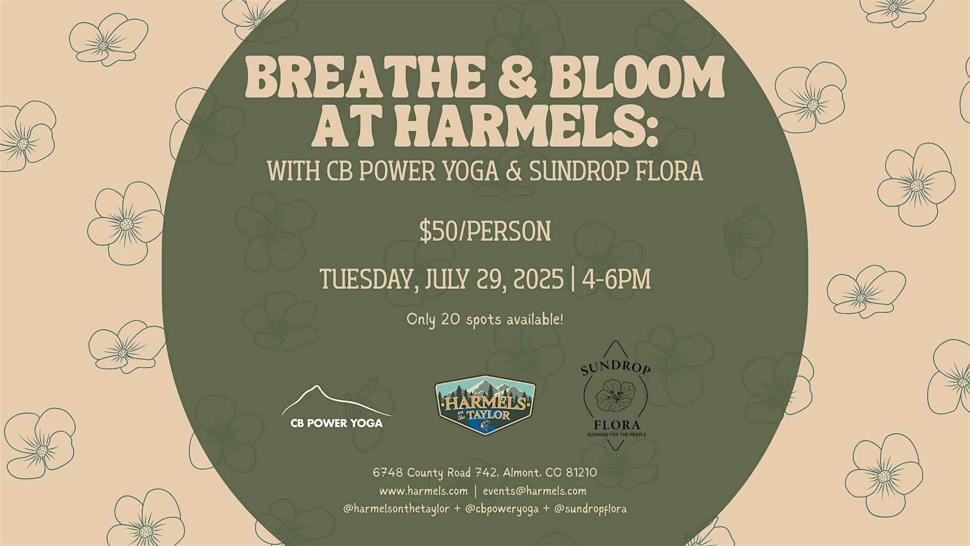 Bloom & Breathe at Harmels with CB Power Yoga & Sundrop Flora at Harmels on the Taylor – Almont, CO