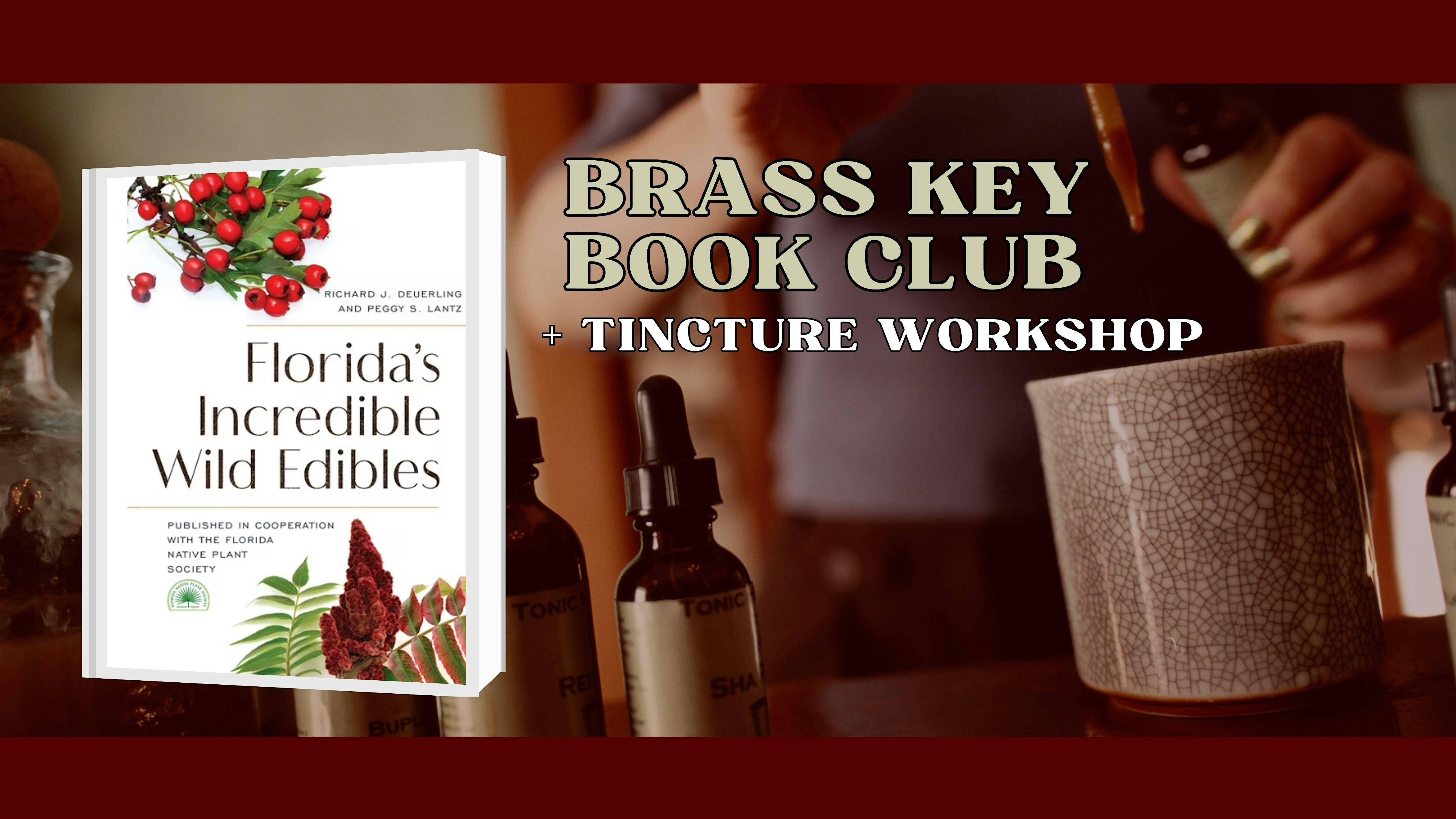 Brass Key Book Club: Florida’s Incredible Wild Edibles at Southern Brewing & Winemaking – Tampa, FL