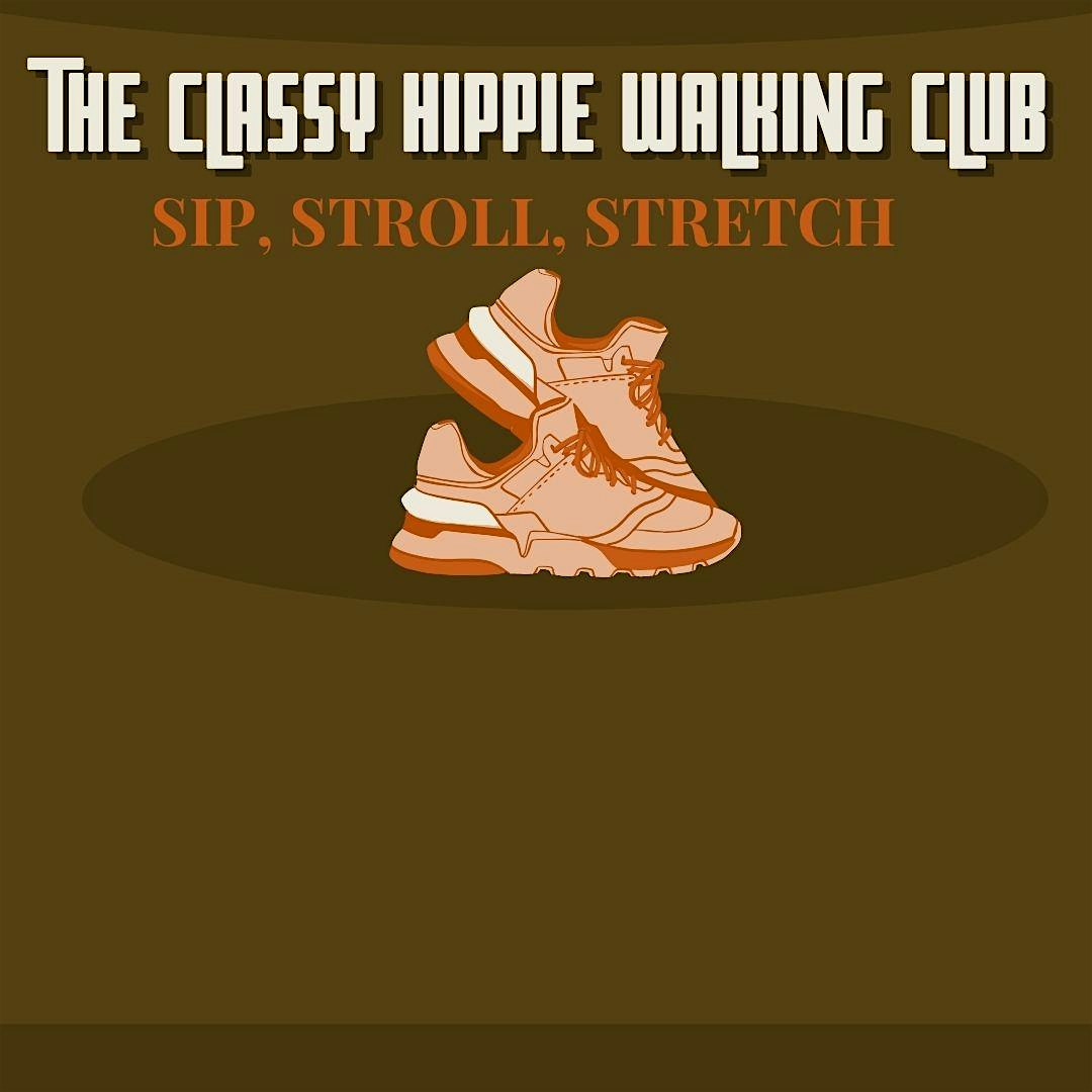 The Classy Hippie Walking Club at 3200 Broadway – Sacramento, CA