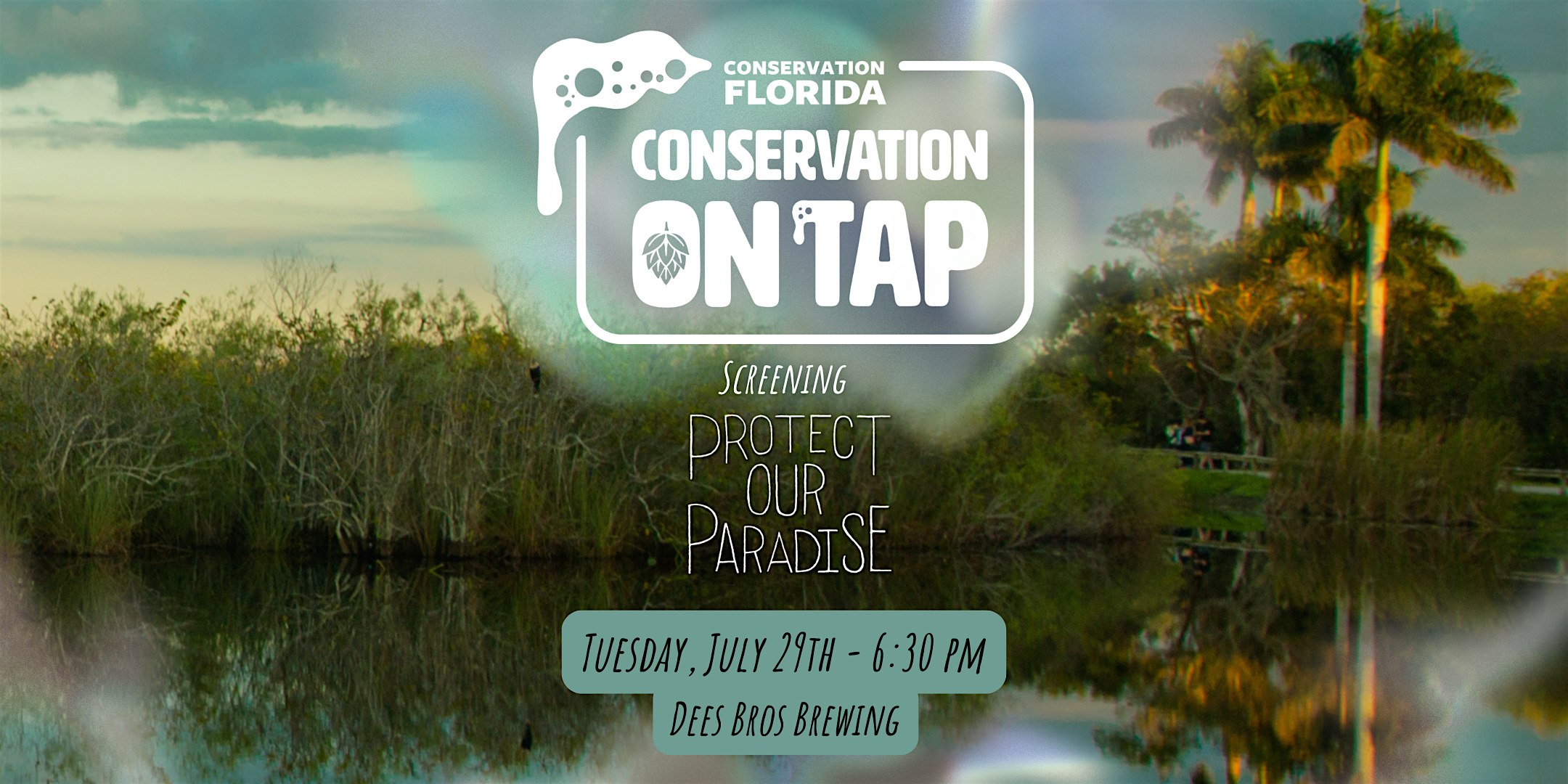 Protect Our Paradise: Film Screening & Conversation at Dees Brothers Brewery – Sanford, FL