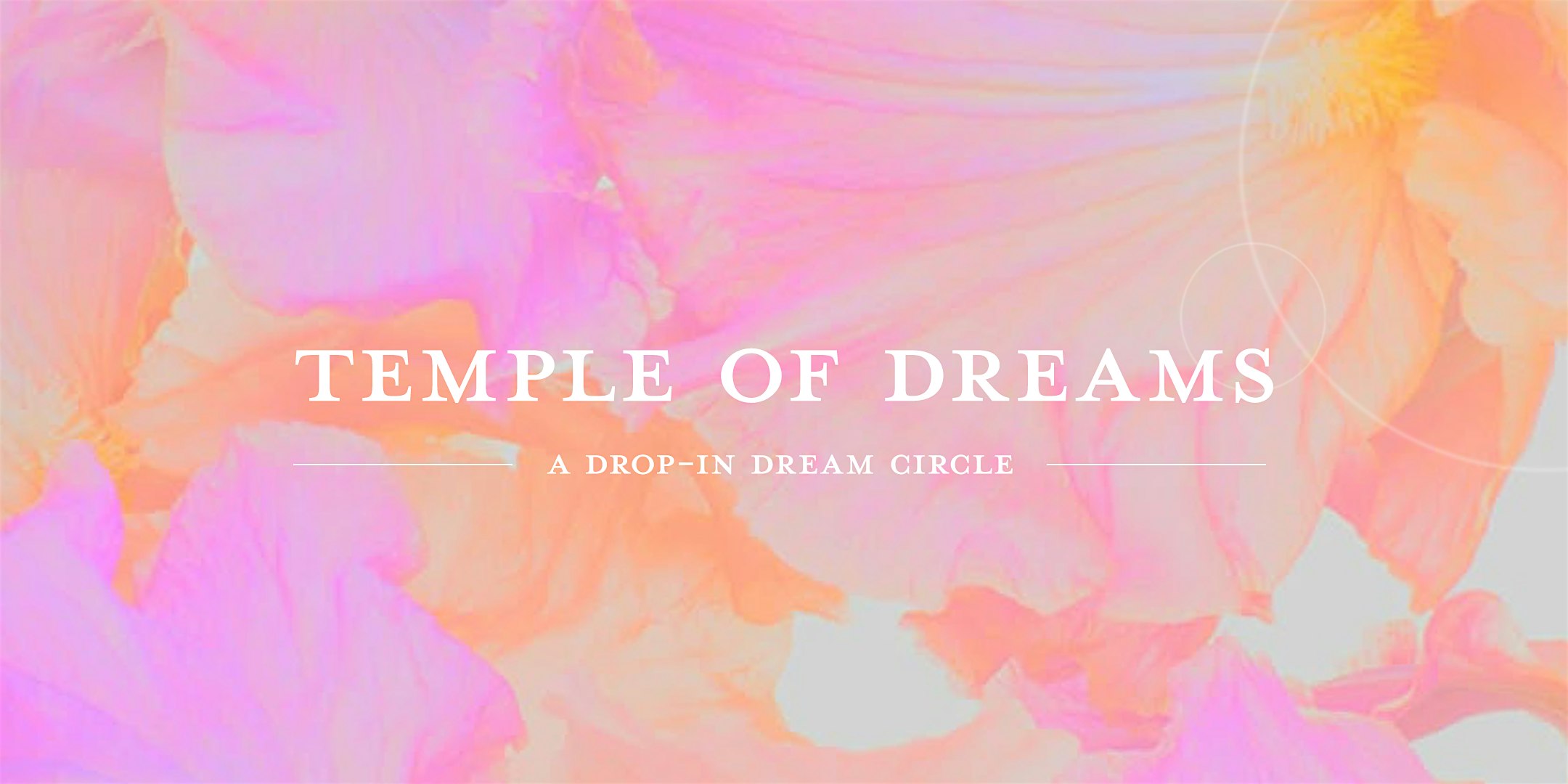Temple of Dreams: A Drop-in Dream Circle with Melissa Cetlin at The Berkeley Alembic – Berkeley, CA