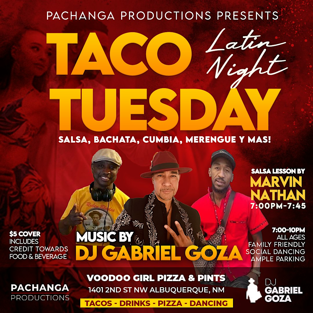 TACO TUESDAY – LATIN NIGHT! at Voodoo Girl Pies & Pints – Albuquerque, NM