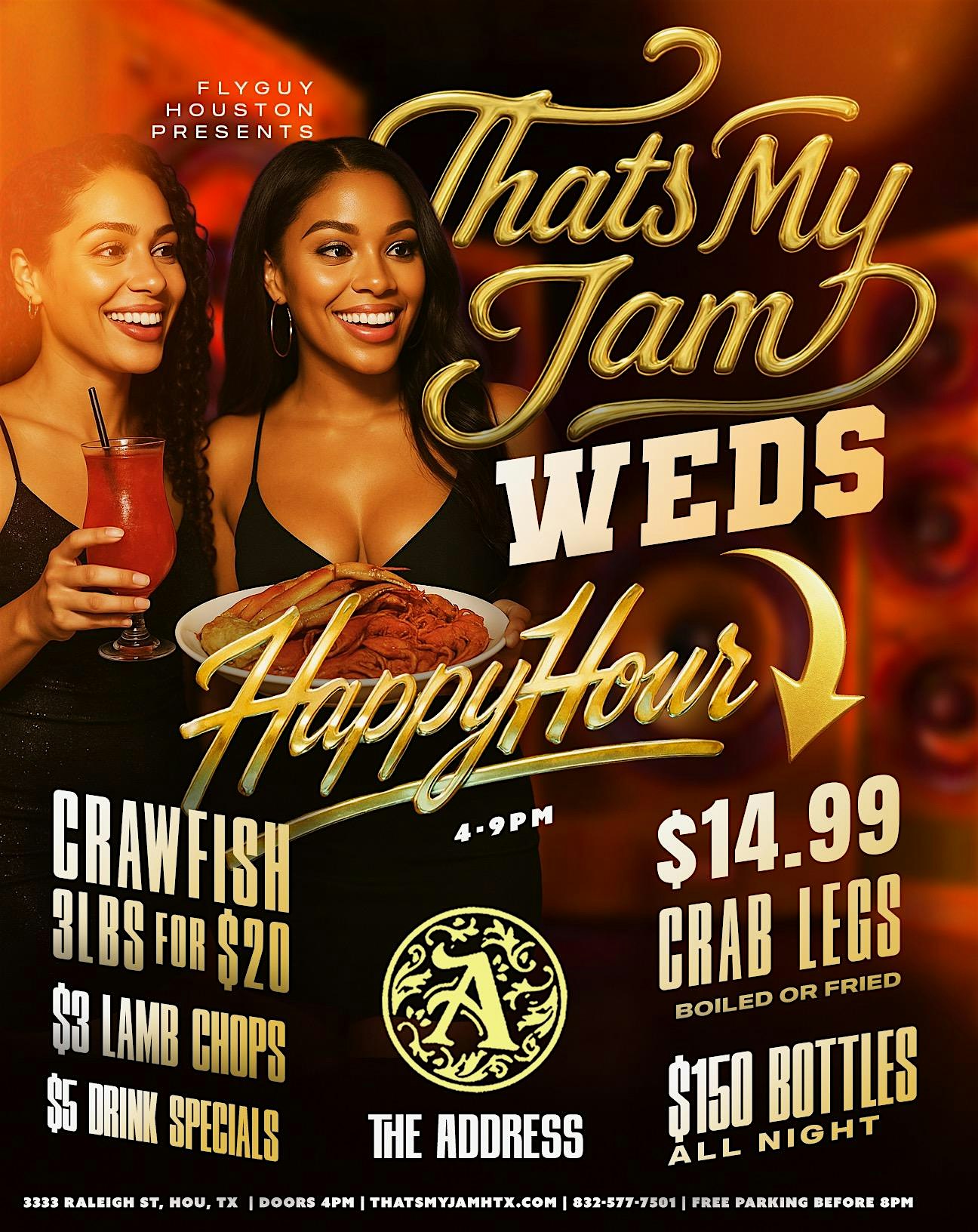 Thats My Jam An R&B Experience At The Address Every Wednesday Free All Nite at The Address – Houston, TX