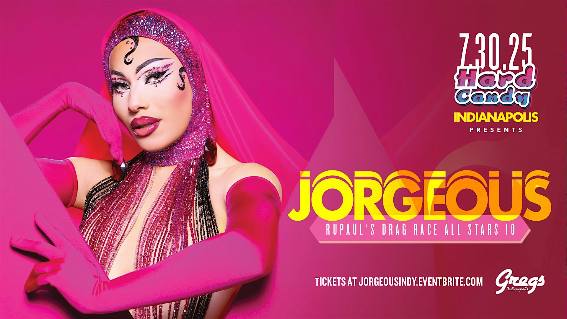 Hard Candy Indianapolis with Jorgeous at Gregs Indy – Indianapolis, IN