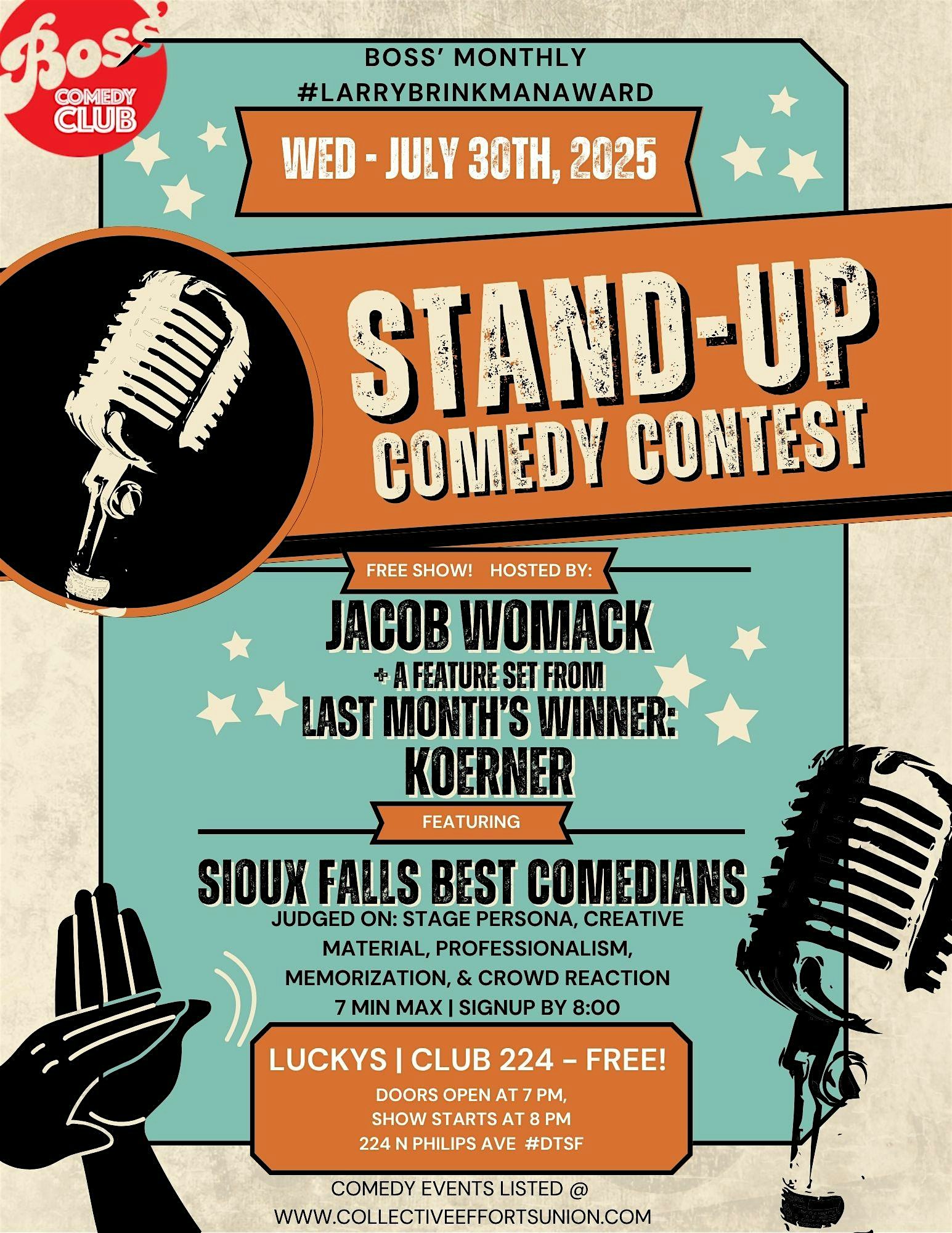 FREE SHOW! Monthly Sioux Falls Funniest Comic Contest #larrybrinkmanaward at Lucky’s – Sioux Falls, SD