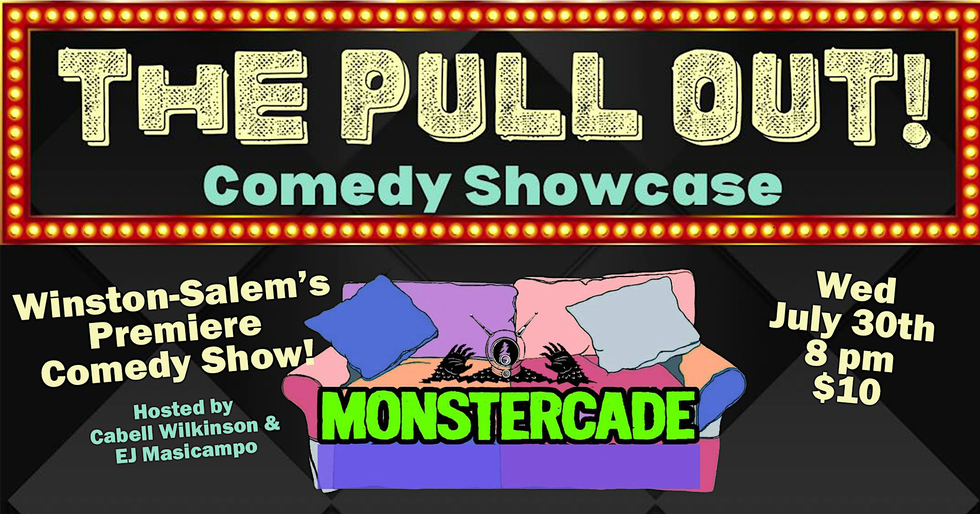 The Pull Out Comedy Showcase at Monstercade – Winston-Salem, NC