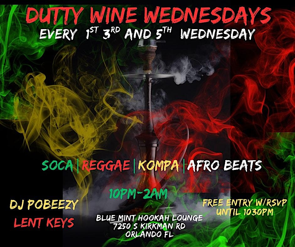 Dutty Wine Wednesdays at Blue Mint Premium Hookah Lounge and Bar – Orlando, FL