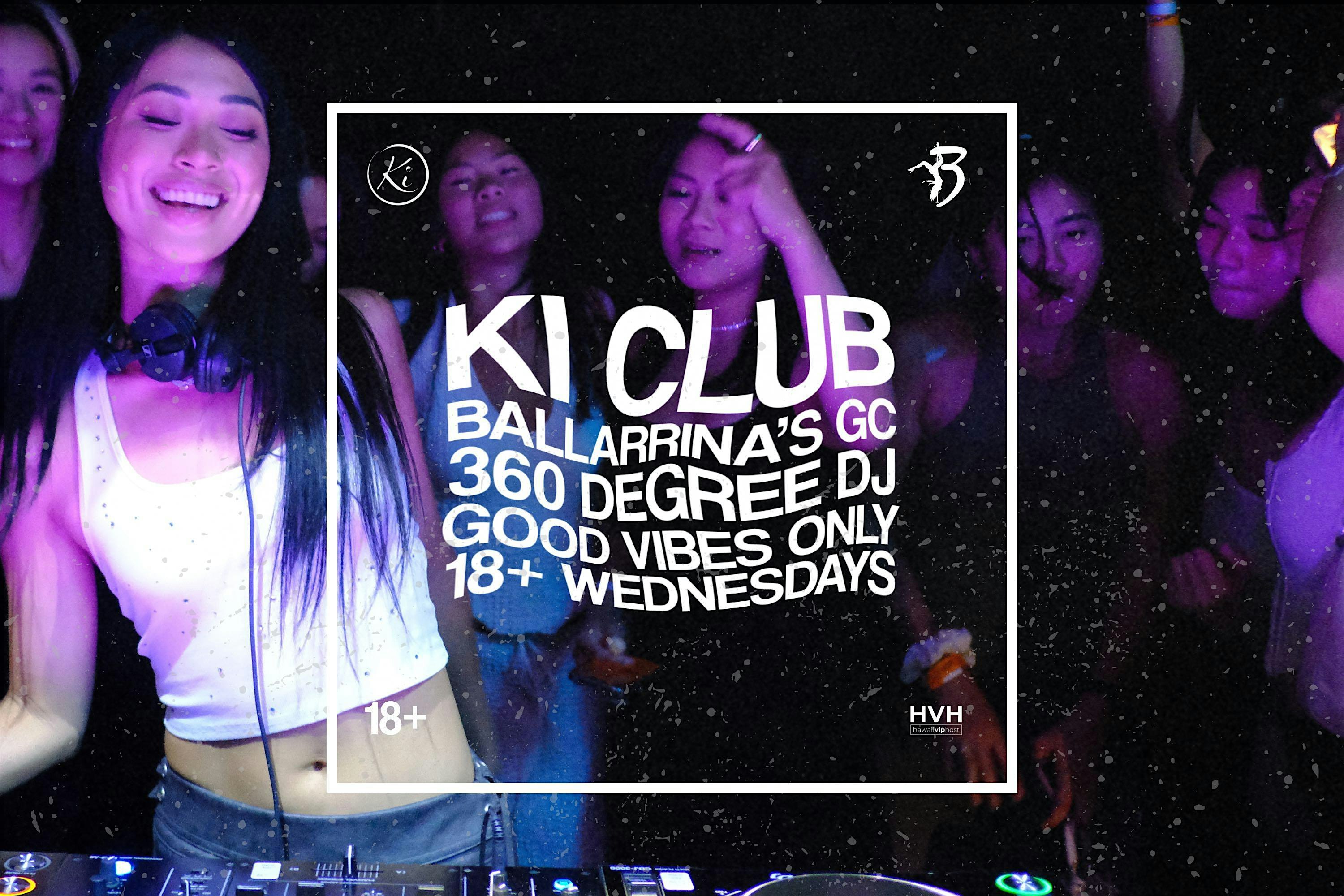 18+ Night! 360 Wednesdays: Boiler Room Style at Ki Club at 1731 KalÄkaua Ave – Honolulu, HI