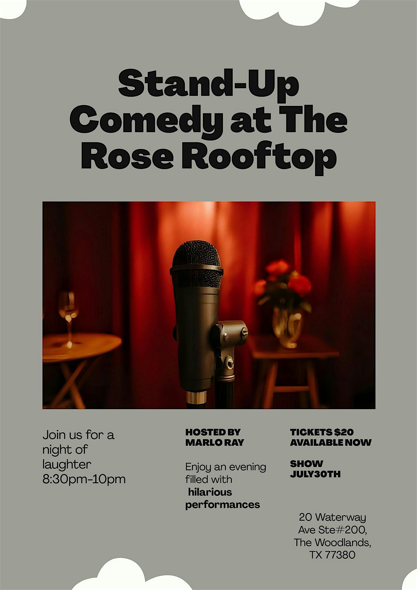 Stand up Comedy at the Rose Roof top at Rose Rooftop & Restaurant – The Woodlands, TX