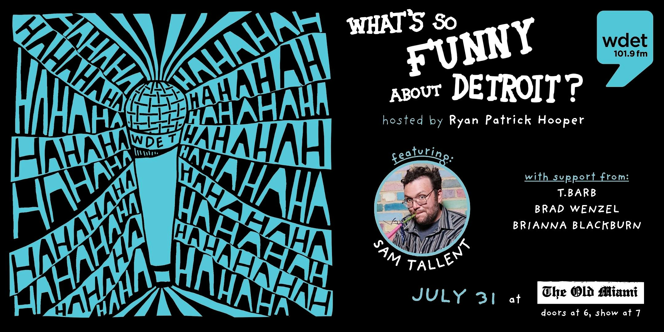 WDET’s ‘What’s So Funny About Detroit?’ Comedy Showcase at The Old Miami – Detroit, MI