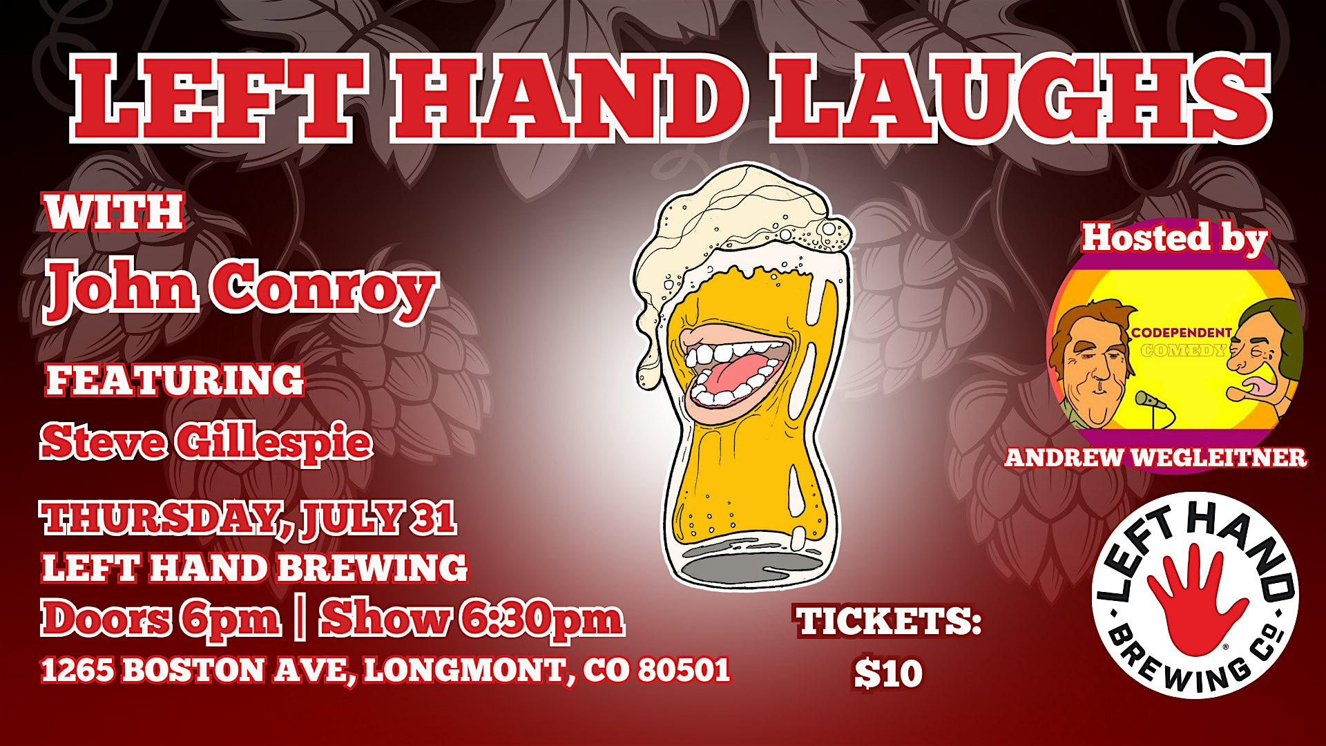 Left Hand Laughs Longmont with John Conroy at Left Hand Brewing Company – Longmont, CO
