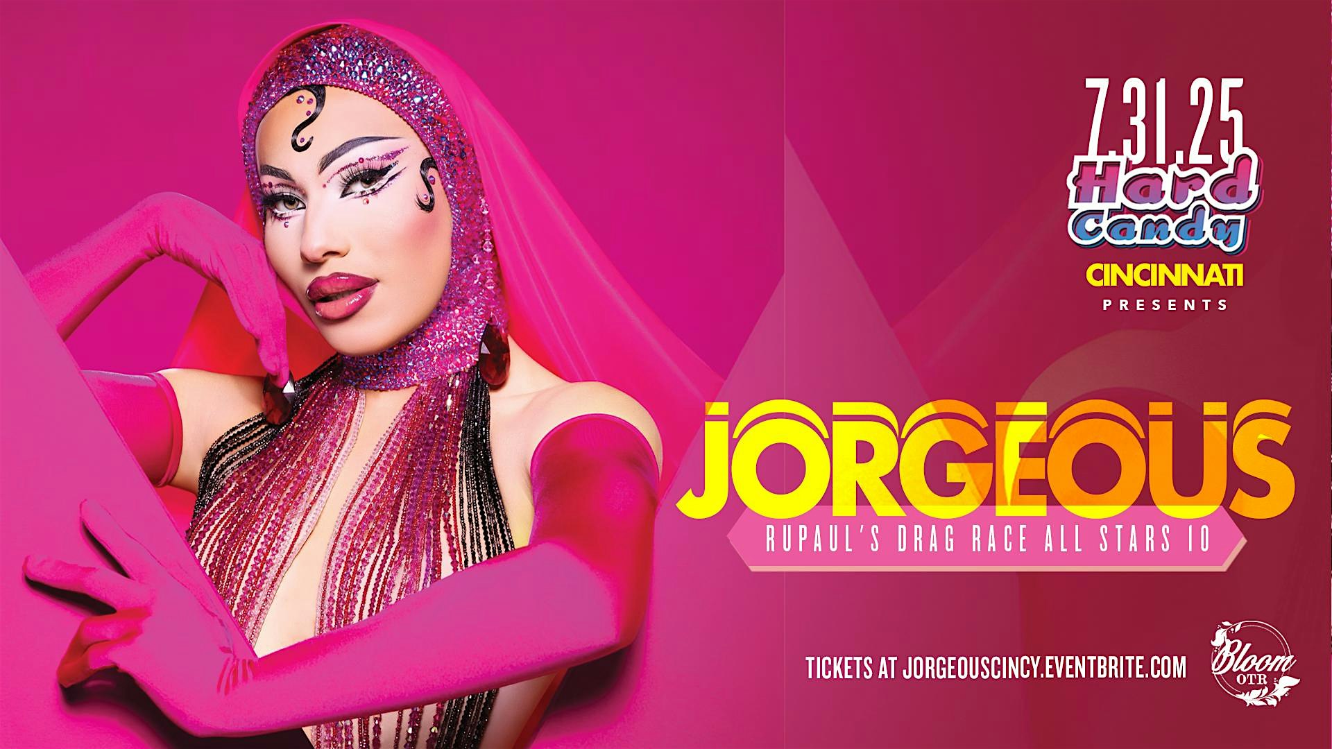 Hard Candy Cincinnati with Jorgeous at Bloom OTR – Cincinnati, OH