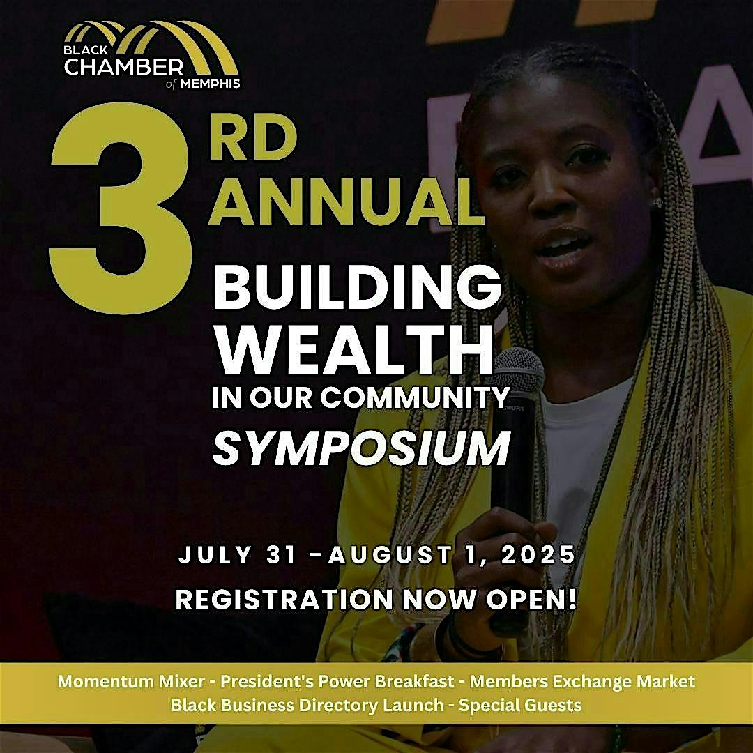 3rd Annual Building Wealth in Our Community Mixer & Symposium at Guest House at Graceland – Memphis, TN