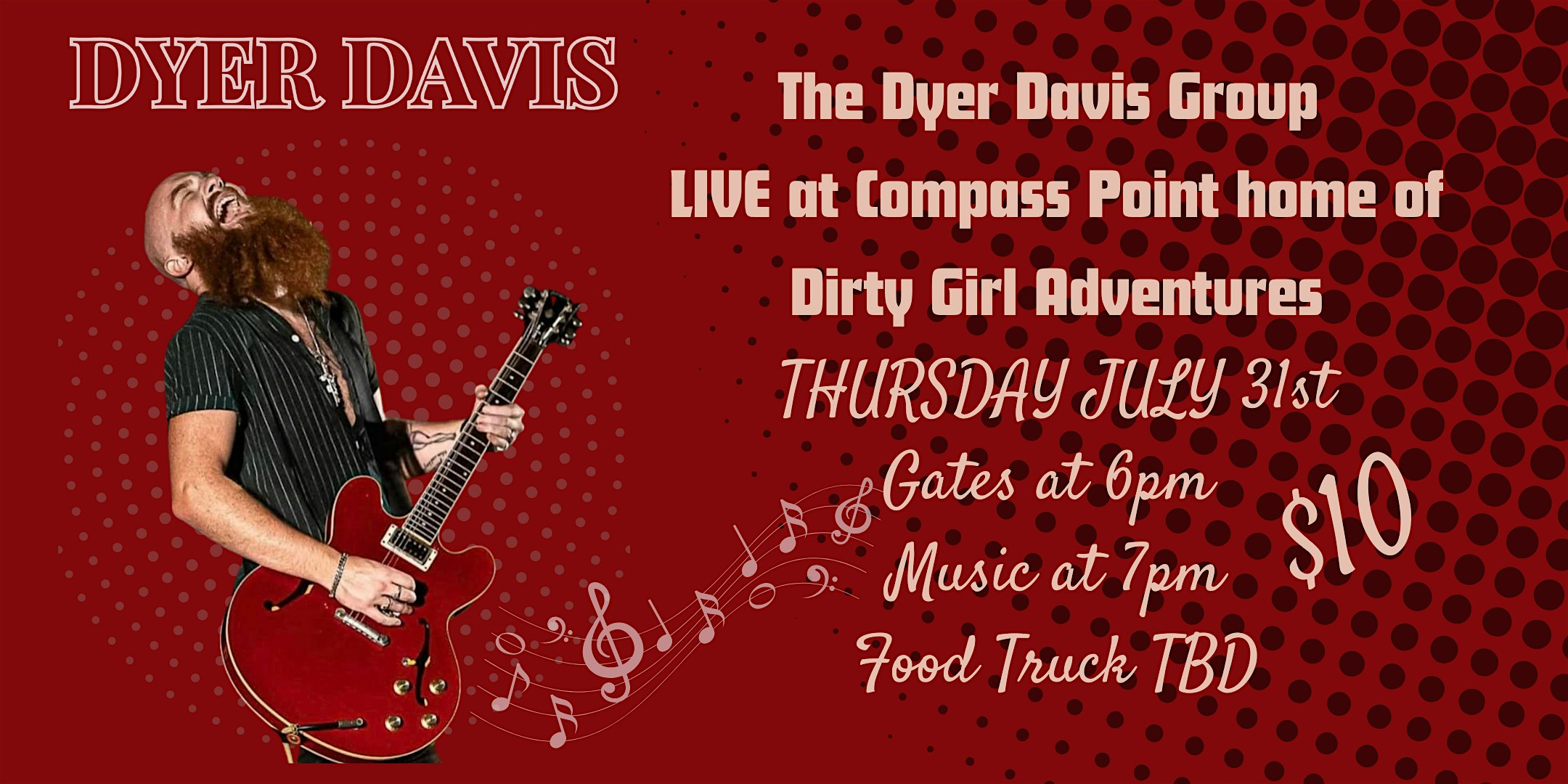 LIVE MUSIC – Davis Dyer Group at Compass Point home of Dirty Girl Adventures – Topeka, KS