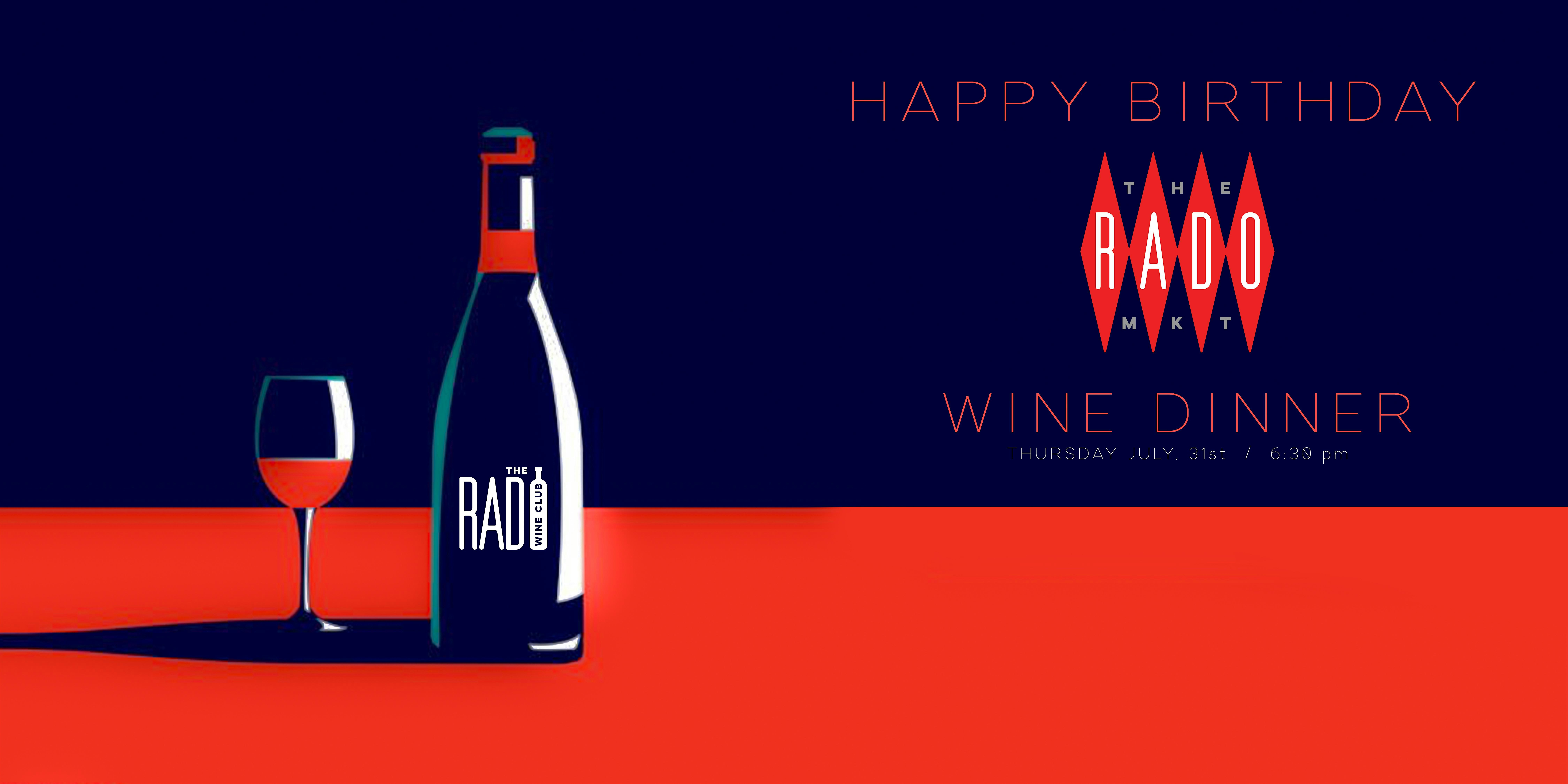 Happy Birthday Rado! Wine Dinner at The Rado MKT – Houston, TX