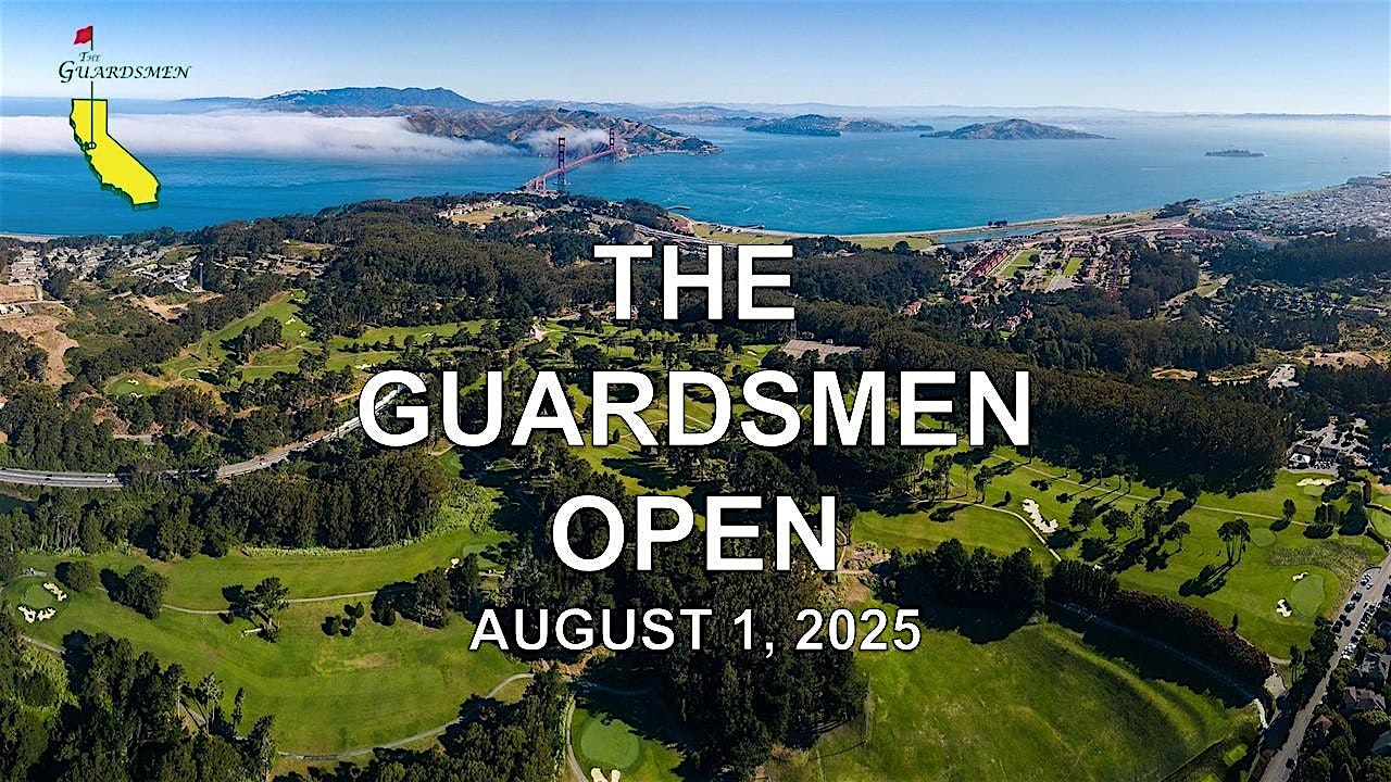 The Guardsmen Open – 4th Annual Golf Tournament at Presidio Golf Course – San Francisco, CA
