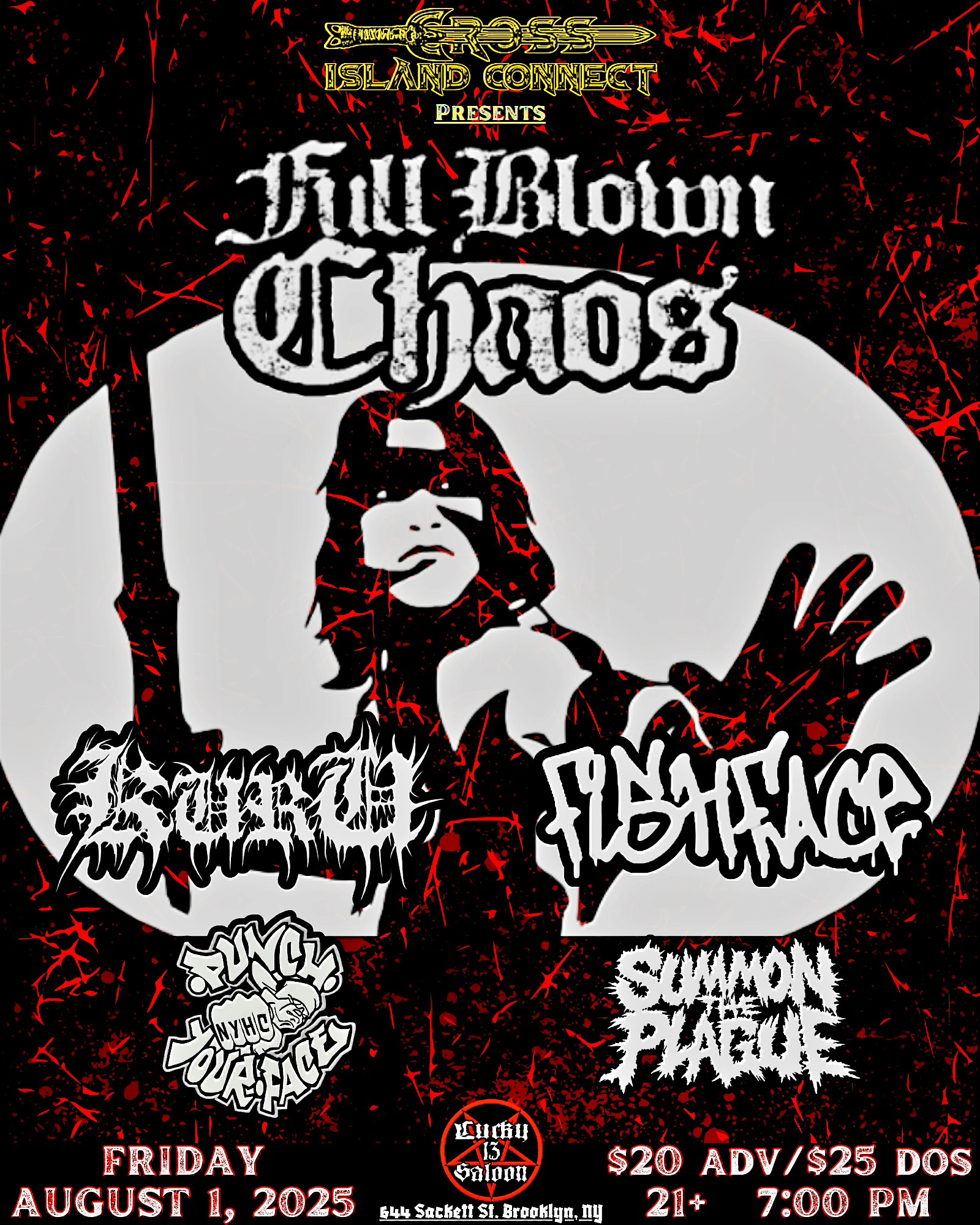 FULL BLOWN CHAOS w/KURU, FISHFACE, PUNCHYOURFACE + SUMMON THE PLAGUE at Lucky 13 Saloon – Brooklyn, NY