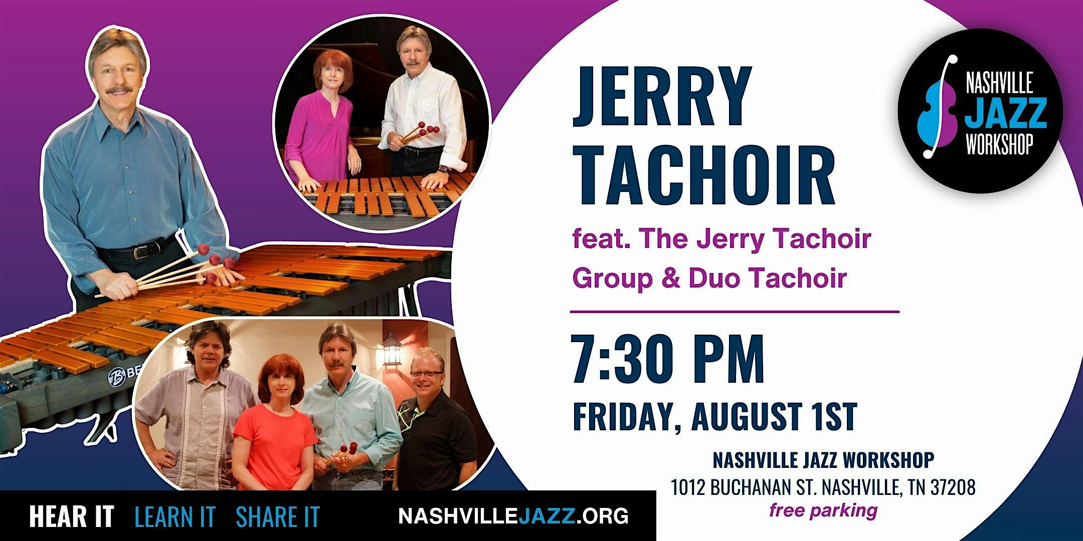 Jerry Tachoir feat. The Jerry Tachoir Group & Duo Tachoir at Nashville Jazz Workshop – Nashville, TN