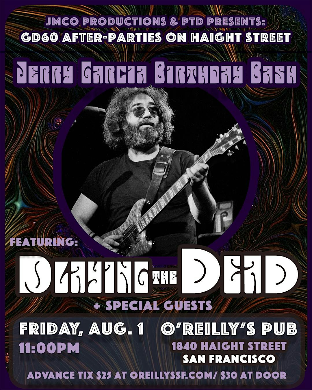 JERRY GARCIA BIRTHDAY BASH | FEAT. PLAYING THE DEAD at oreillys pub – san francisco, CA