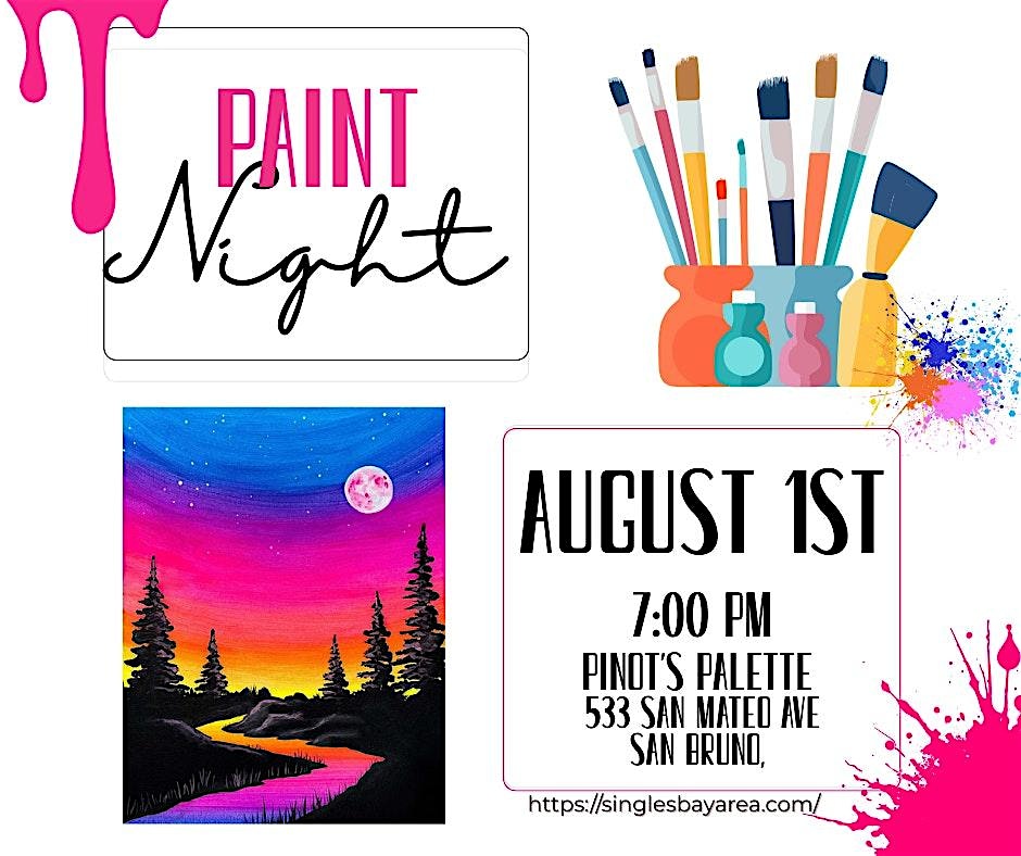 Singles Paint Night at Pinot’s Palette – San Bruno, CA
