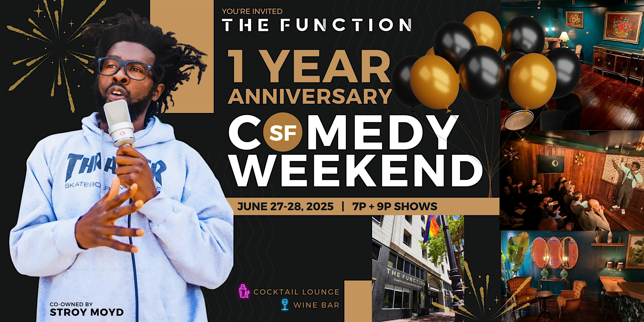 SF’s BLACK-OWNED Comedy Club THE FUNCTION – 1 Year Anniversary! at The Function SF: Comedy Club & Cocktail Lounge – San Francisco, CA
