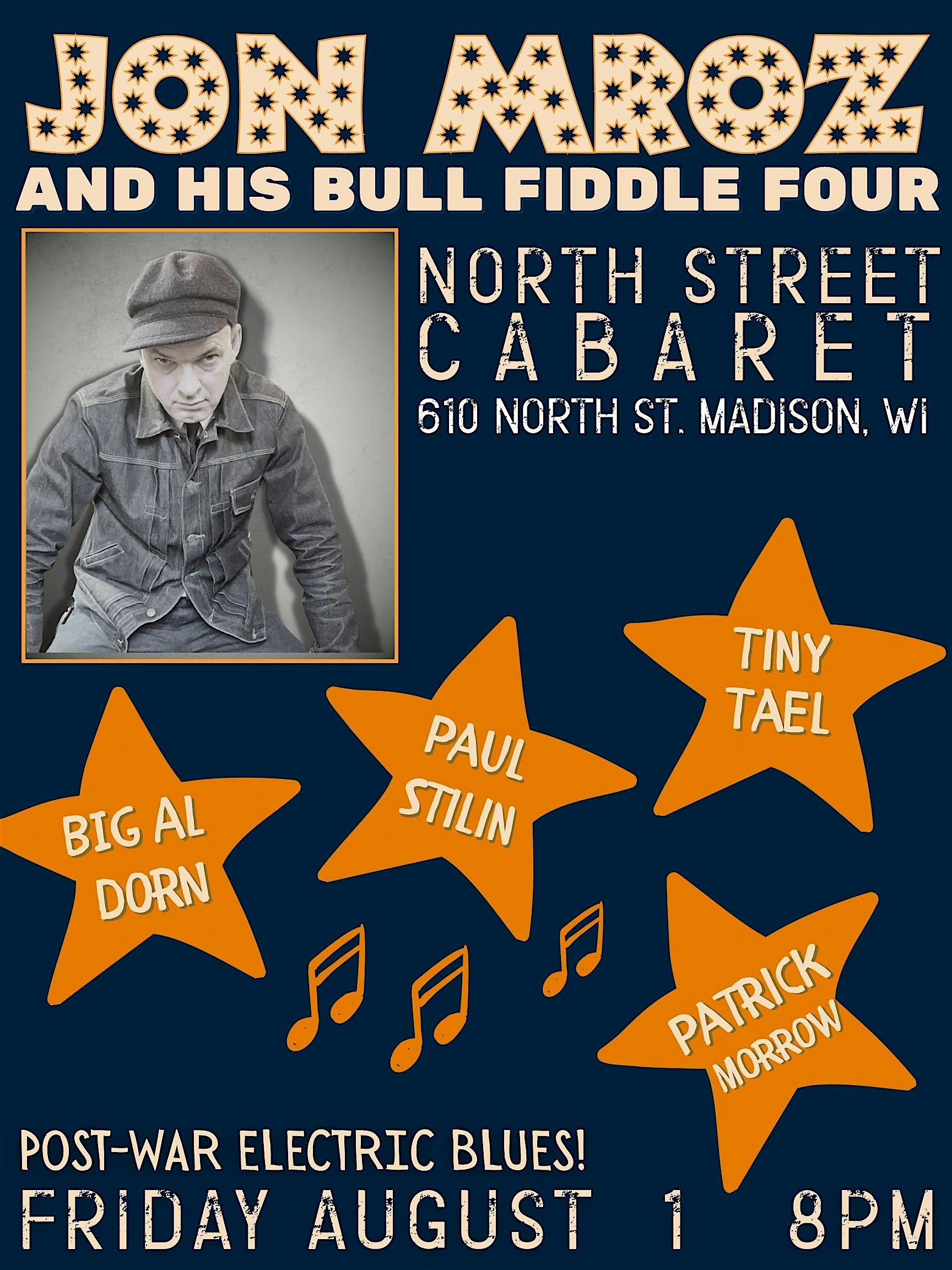 Jon Mroz and His Bull Fiddle Four at The North Street Cabaret – Madison, WI