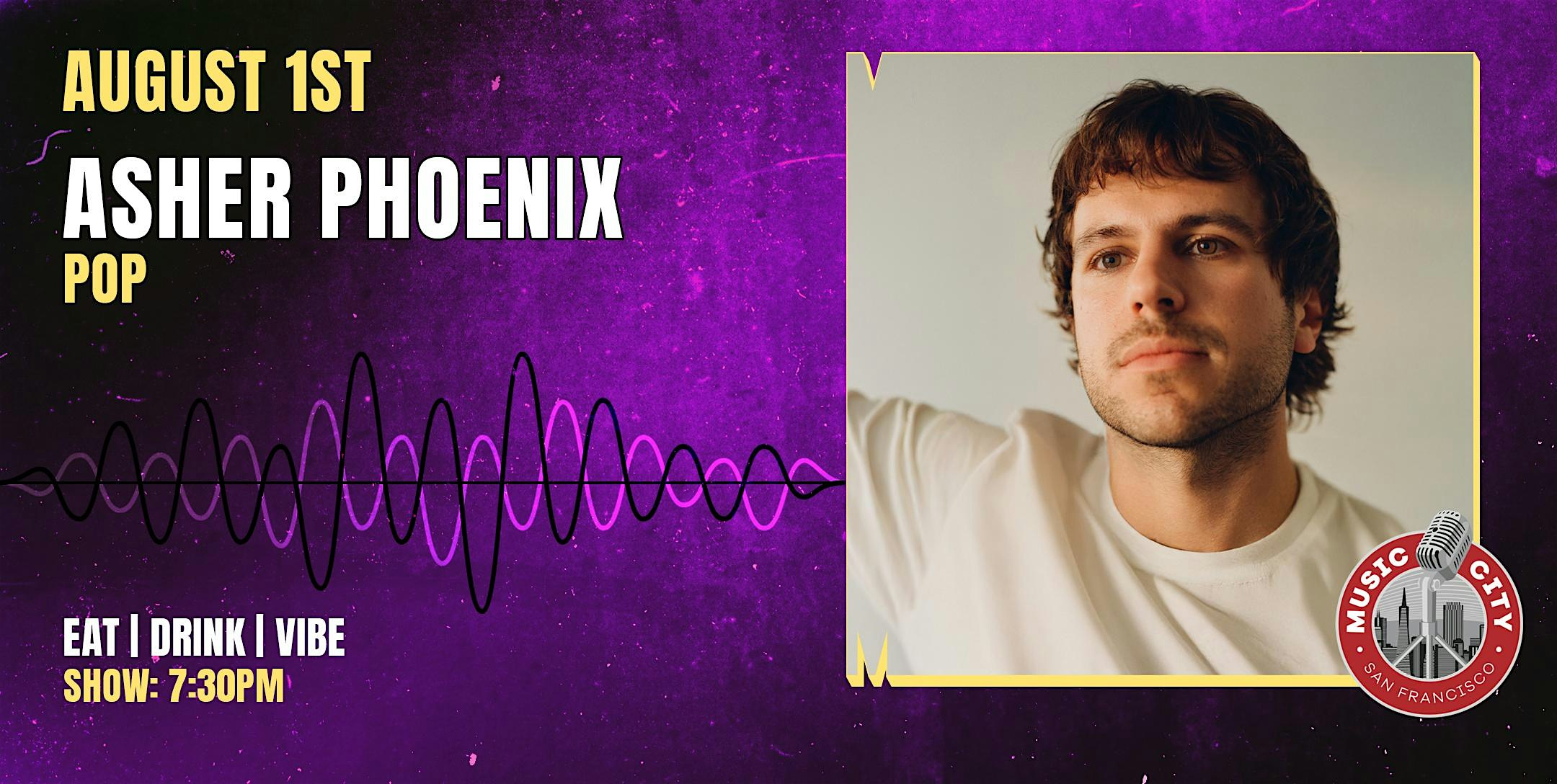 Asher Phoenix – Live at Music City SF | Pop at 1355 Bush St – San Francisco, CA